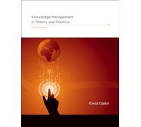 Knowledge Management in Theory and Practice, fourth edition