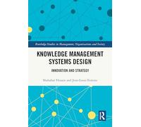 Knowledge Management Systems Design: Innovation and Strategy