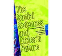 Knowledge Rajohane Matshedish The Social Sciences and Africa's Futur (Tascabile)