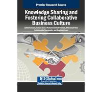 Knowledge Sharing and Fostering Collaborative Business Culture