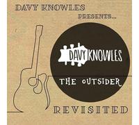 Knowles,Davy - Davy Knowles Presents The Outsider Revisited