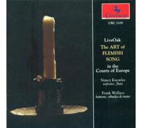 Knowles/Wallace - Art of Flemish Song in The Courts of Europe