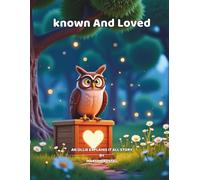 known And Loved