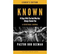 KNOWN-Leader’s Edition: 41 Days With The God Who Has Always Known You