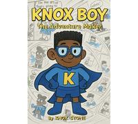 Knox Boy: The Adventure Maker
