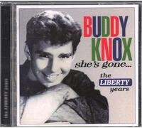 Knox,Buddy - She'S Gone/the Liberty Years