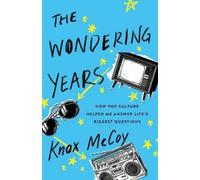 Knox McCoy The Wondering Years (Tascabile)