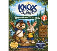 Knox the Otter Coloring & Activity Book