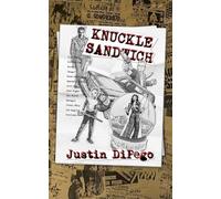 Knuckle Sandwich: L.A. Gothic, Neo-Noir, Hard-Boiled, Punk Rock, Mystery Thriller: 1