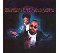 Knuckles, Frankie - Welcome to the Real World