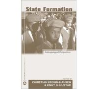 Knut G. Nustad State Formation (Tascabile) Anthropology, Culture and Society