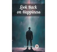 Knut Hamsun Look Back on Happiness (Edition2024) (Tascabile)