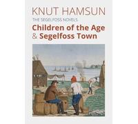 Knut Hamsun The Segelfoss Novels (Tascabile)