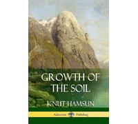 Knut Hamsun W W Worster Growth of the Soil (Hardcover) (Copertina rigida)