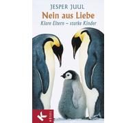Knut Krüger Jesper Nein aus Liebe: Klare Eltern - starke Ki (Copertina rigida)
