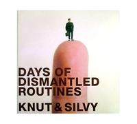 Knut and Silvy – Days of Dismantled Routines – CD