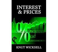 Knut Wicksell Interest And Prices (Copertina rigida)