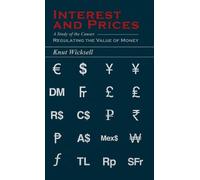 Knut. Wicksell Interest And Prices (Copertina rigida)