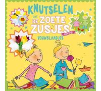 Knutselen met de Zoete Zusjes - vouwblaadjes (Tascabile)