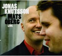 Knutsson, Jonas/Mats Oberg Live (CD) Album