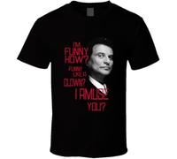 KNWWOL I'm Funny Funny How Like A Clown Joe Pesci Goodfellows T Shirt BlackXL