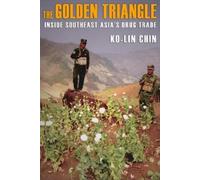 Ko-lin Chin The Golden Triangle (Tascabile)