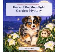 Koa and the Moonlight Garden Mystery: 2