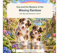 Koa and the Mystery of the Missing Rainbow: 8