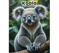 Koala Coloring Book for Kids: Fun & Easy Australian Animal Art!