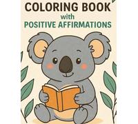 Koala Coloring book with Positive Affirmations