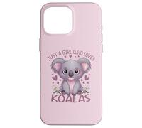 Koala Just a Girl Who Loves Koalas Custodia per iPhone 16 Pro Max