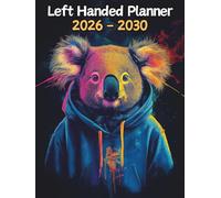 Koala Left Handed Planner: 5 Year Monthly | Large 60 Month Calendar | Gift For People Who Love Australian Marsupials, Bear Lovers | Ideal for ... and Busy Individuals | 8.5 x 11 Inches | v1