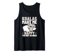 Koala Make Me Happy You Not So Much Funny Koala Canotta