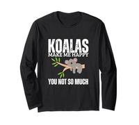 Koala Make Me Happy You Not So Much Funny Koala Maglia a Manica