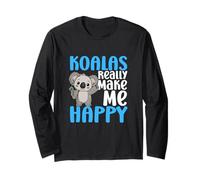 Koala Make Me Happy You Not So Much Funny Koala Maglia a Manica