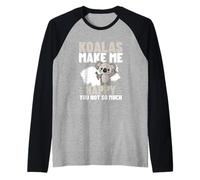 Koala Make Me Happy You Not So Much Funny Koala Maglia con Maniche Raglan