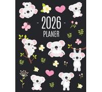 Koala Planer 2026: Tagesplaner 2026 Januar - December (12 Monate) | Ideal für die Schule, Studium und das Büro | Agenda Organizer mit Raum für Notizen