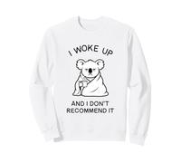 Koala Stanco Mi Sono Svegliato e Non Lo Consiglio w caffè Felpa