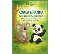 Koala und Panda: Zwei Wege stark zu sein