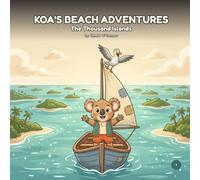 Koa's Beach Adventures: Solomon Islands - The Thousand Islands