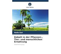 Kobalt in der Pflanzen-, Tier- und menschlichen Ernährung: Kobaltversorgung