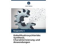Kobalthydroxychloride: Synthese, Charakterisierung und Anwendungen