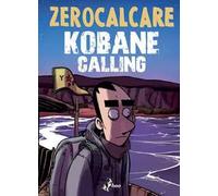 Kobane calling