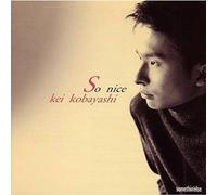 Kobayashi, Kei - So Nice