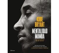 Kobe Bryant Mentalidad Mamba / The Mamba Mentality (Tascabile)