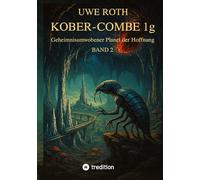 Kober-Combe 1g: Geheimnisumwobener Planet der Hoffnung