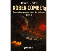 Kober-Combe 1g: Geheimnisumwobener Planet der Hoffnung