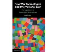 Kobi Leins New War Technologies and International Law (Copertina rigida)