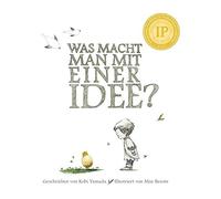 Kobi Yamada Mae Was macht man mit einer Idee? Geschenkbuch: D (Copertina rigida)