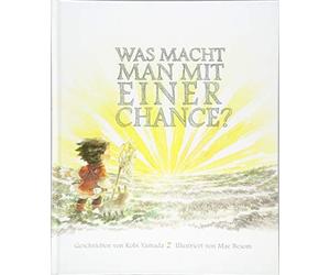 Kobi Yamada Was macht man mit einer Chance?: Das besondere Ki (Copertina rigida)